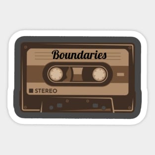 Boundaries / Cassette Tape Style Sticker